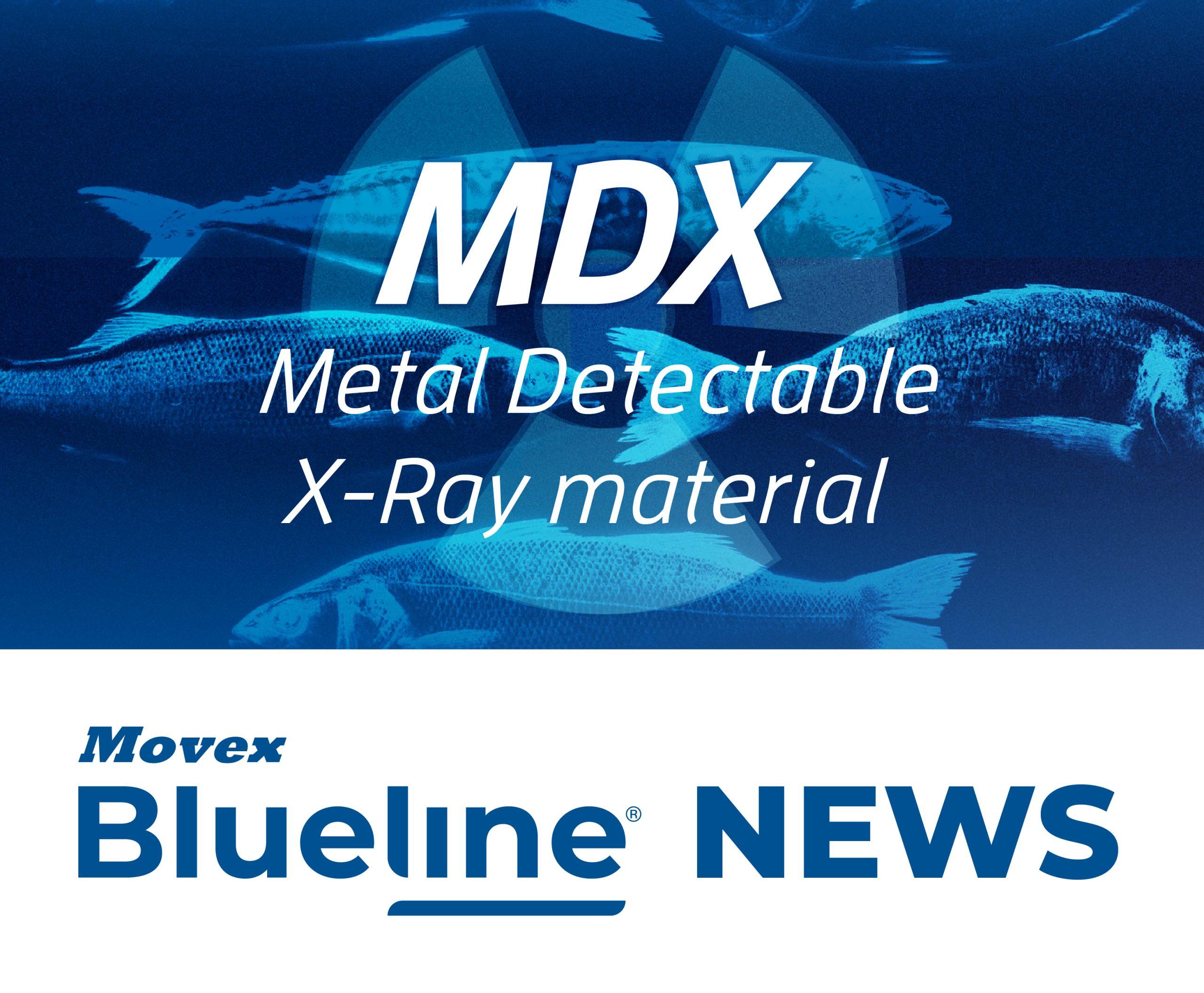 MDX Metal Detectable X-Ray Material